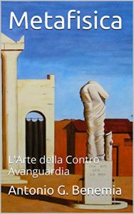 Baixar Metafisica: L’Arte della Contro Avanguardia (Italian Edition) pdf, epub, eBook
