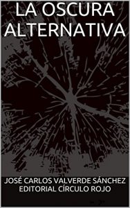 Baixar La oscura alternativa (Spanish Edition) pdf, epub, eBook
