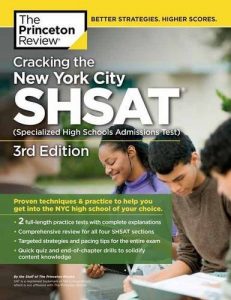 Baixar Cracking the New York City SHSAT (Specialized High Schools Admissions Test), 3rd Edition (State Test Preparation Guides) pdf, epub, eBook