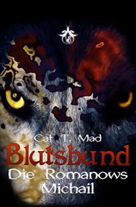 Baixar Blutsbund Die Romanows 3: Michail (German Edition) pdf, epub, eBook