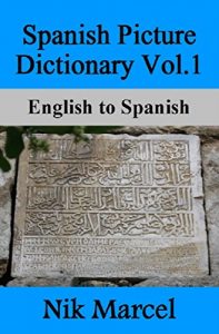 Baixar Spanish Picture Dictionary Vol.1: English to Spanish (English Edition) pdf, epub, eBook