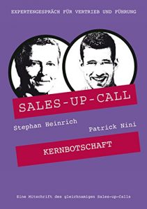 Baixar Kernbotschaft: Sales-up-Call mit Patrick Nini und Stephan Heinrich (German Edition) pdf, epub, eBook