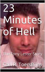Baixar 23 Minutes of Hell: The Tony Lester Story (English Edition) pdf, epub, eBook