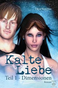 Baixar Kalte Liebe: Teil 1 – Dimensionen pdf, epub, eBook