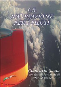 Baixar LA NAVIGAZIONE PER I PILOTI (Italian Edition) pdf, epub, eBook