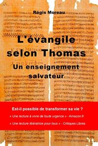 Baixar L’Evangile selon Thomas: Un enseignement salvateur (French Edition) pdf, epub, eBook