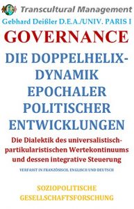 Baixar GOVERNANCE: DIE DOPPELHELIX-DYNAMIK EPOCHALER POLITISCHER ENTWICKLUNGEN (German Edition) pdf, epub, eBook