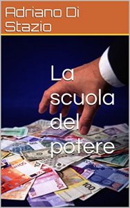 Baixar La scuola del potere (Italian Edition) pdf, epub, eBook