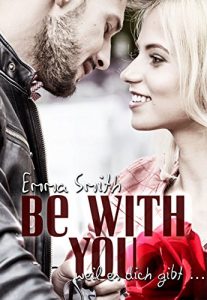 Baixar Be with you: weil es dich gibt (German Edition) pdf, epub, eBook