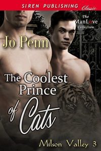 Baixar The Coolest Prince of Cats [Milson Valley 3] (Siren Publishing Classic ManLove) pdf, epub, eBook