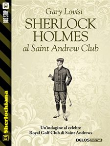 Baixar Sherlock Holmes al Saint Andrew Club (Sherlockiana) pdf, epub, eBook