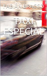 Baixar TAXI ESPECIAL (Spanish Edition) pdf, epub, eBook