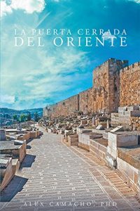 Baixar La Puerta Cerrada Del Oriente (Spanish Edition) pdf, epub, eBook