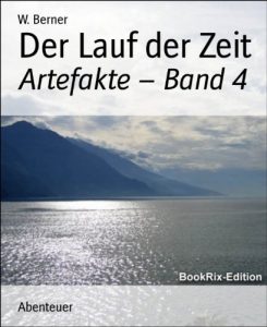 Baixar Der Lauf der Zeit: Artefakte – Band 4 (German Edition) pdf, epub, eBook