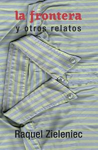 Baixar La Frontera: y otros relatos (Spanish Edition) pdf, epub, eBook