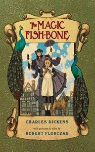 Baixar Classics Story: The Magic Fishbone (Illustrated) (British Classics Book) (Classics British Children Book) (English Edition) pdf, epub, eBook