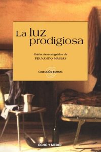 Baixar La Luz Prodigiosa. Guion (Spanish Edition) pdf, epub, eBook