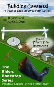 Baixar Building Cavaletti Horse Jumps (The Riders Bootstrap Series Book 2) (English Edition) pdf, epub, eBook