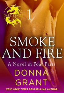 Baixar Smoke and Fire: Part 1: A Dark King Novel in Four Parts pdf, epub, eBook