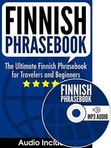 Baixar Finnish Phrasebook: The Ultimate Finnish Phrasebook for Travelers and Beginners (Audio Included) (English Edition) pdf, epub, eBook