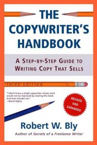 Baixar The Copywriter’s Handbook: A Step-By-Step Guide To Writing Copy That Sells pdf, epub, eBook