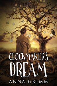 Baixar Clockmaker’s Dream: Der Zauber des Uhrmachers (German Edition) pdf, epub, eBook