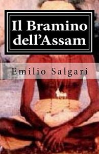 Baixar Il Bramino dell’Assam (I Classici della letteratura italiana) (Italian Edition) pdf, epub, eBook