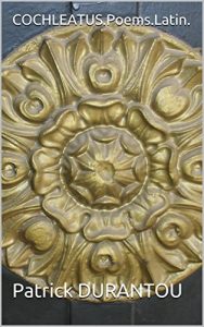 Baixar COCHLEATUS.Poems.Latin. (French Edition) pdf, epub, eBook