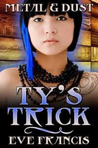 Baixar Metal and Dust Book 2: Ty’s Trick (English Edition) pdf, epub, eBook