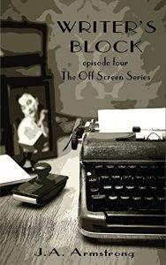 Baixar Writer’s Block (Off Screen Book 4) (English Edition) pdf, epub, eBook