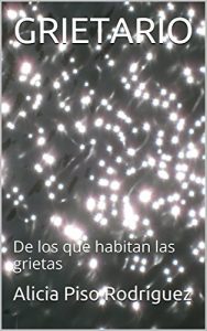 Baixar GRIETARIO: De los que habitan las grietas (Spanish Edition) pdf, epub, eBook