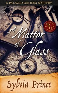 Baixar A Matter of Glass (Palazzo Galileo Mysteries Book 1) (English Edition) pdf, epub, eBook