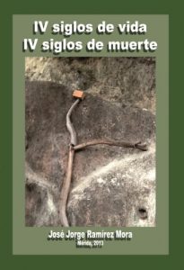 Baixar IV Siglos de Vida, IV Siglos de Muerte (Spanish Edition) pdf, epub, eBook