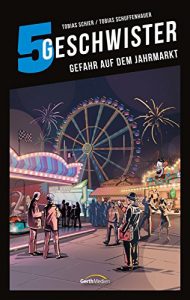 Baixar 5 Geschwister: Gefahr auf dem Jahrmarkt (Band 15) (German Edition) pdf, epub, eBook