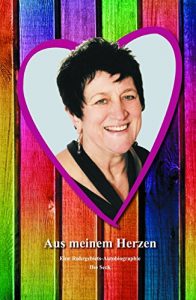 Baixar Aus meinem Herzen: Eine Ruhrgebiets-Autobiographie (German Edition) pdf, epub, eBook