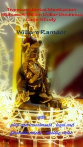 Baixar Transcendental Meditation, Maharishi Billion Dollar Business Case Study with plan and investments, legal and financial details, meeting notes (English Edition) pdf, epub, eBook