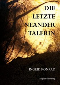 Baixar Die letzte Neandertalerin (German Edition) pdf, epub, eBook