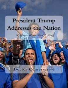 Baixar President Trump Addresses the Nation: A Positive and Fun Book for Kids (English Edition) pdf, epub, eBook