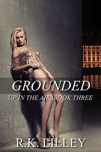 Baixar Grounded (Up In The Air Book 3) (English Edition) pdf, epub, eBook