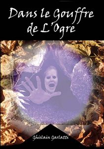 Baixar Dans Le Gouffre de L’Ogre (French Edition) pdf, epub, eBook