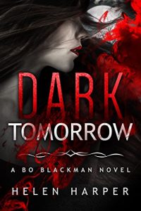 Baixar Dark Tomorrow (Bo Blackman Book 6) (English Edition) pdf, epub, eBook