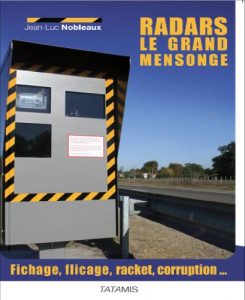 Baixar Radars : le grand mensonge – Fichage, flicage, racket, caisse noire… (French Edition) pdf, epub, eBook