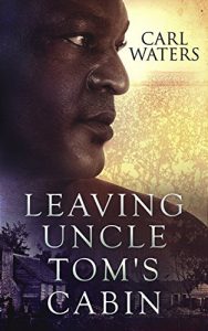 Baixar Leaving Uncle Tom’s Cabin (Burning Uncle Tom’s Cabin Book 2) (English Edition) pdf, epub, eBook