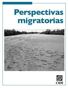 Baixar Perspectivas migratorias (Coyuntura y Ensayo) (Spanish Edition) pdf, epub, eBook