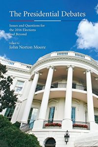 Baixar The Presidential Debates: Issues and Questions for the 2016 Elections and Beyond pdf, epub, eBook