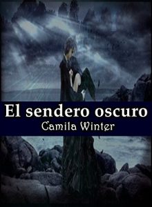 Baixar El sendero oscuro (Spanish Edition) pdf, epub, eBook