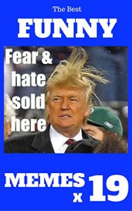 Baixar The Best FUNNY MEMES X 19: Best Memes Funny Comedy Jokes Hilarious Pictures Awesome Enjoy Craze Fails Memes On World (The Jokes) (English Edition) pdf, epub, eBook