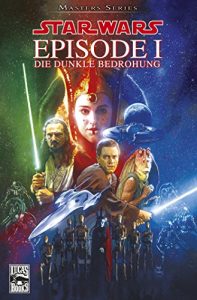 Baixar Star Wars Masters, Band 1 – Episode I – Die dunkle Bedrohung (Star Wars – Masters) pdf, epub, eBook