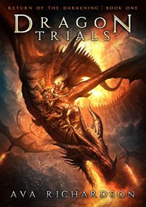 Baixar Dragon Trials (Return of the Darkening Book 1) (English Edition) pdf, epub, eBook