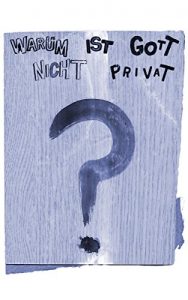 Baixar Warum ist Gott nicht privat (German Edition) pdf, epub, eBook